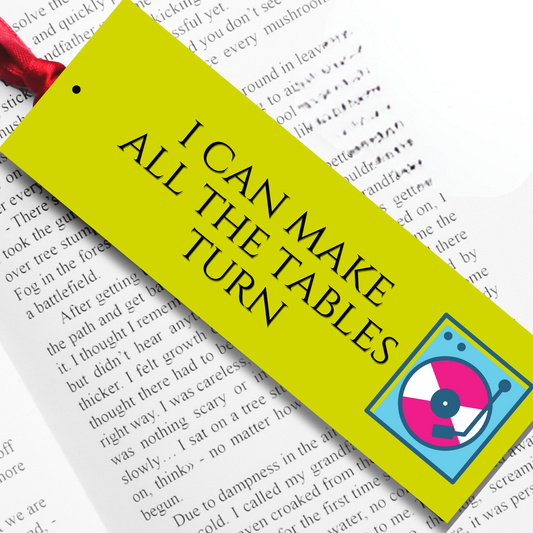 Taylor Swift Affirmation Lyrics Bookmark - 'I can make all the tables turn'