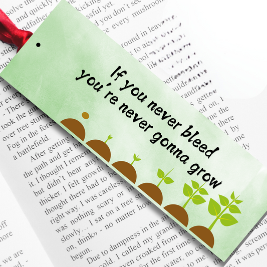 Taylor Swift Affirmation Lyrics Bookmark - 'If you never bleed you're never gonna grow'